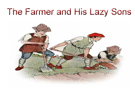 The Farmer and His Lazy Sons Story for 1ST Year