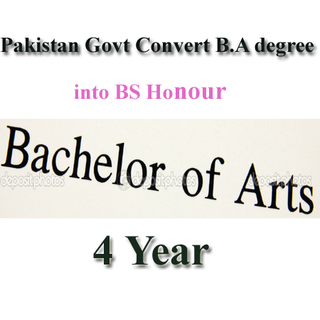 Pakistan Govt. Convert B.A Degree into BS Honors