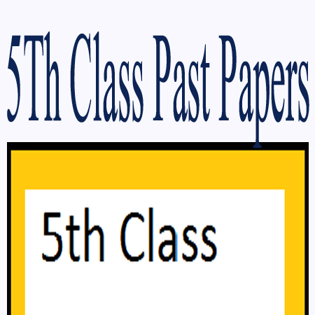 5th Class Past Papers2018