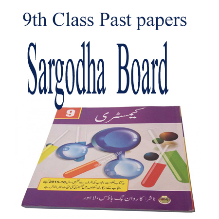 Sargodha Board 9TH Class Past Papers Chemistry 2015