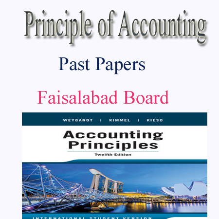Principle of Accounting Past Papers 12th Class Faisalabad Board