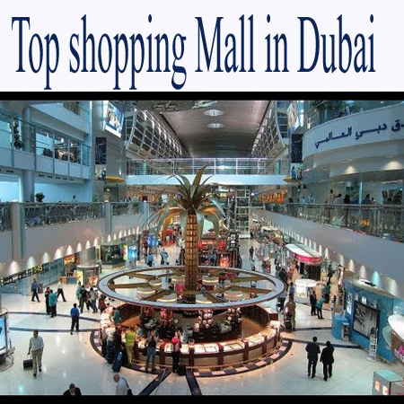 Top shopping Mall in Dubai 2018