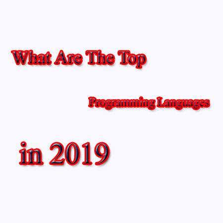 What Are The Types of Programming Languages in 2019