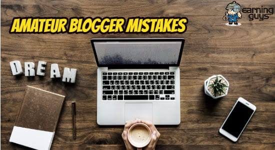 7 Common Mistakes an Amateur Blogger would do