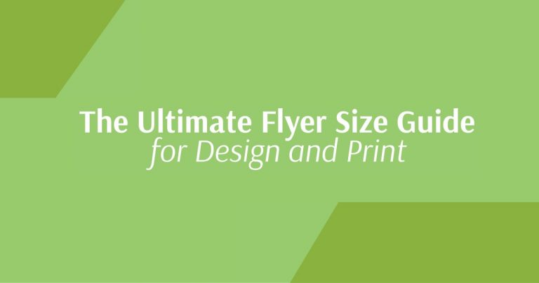 The ultimate guide to flyer design for your business