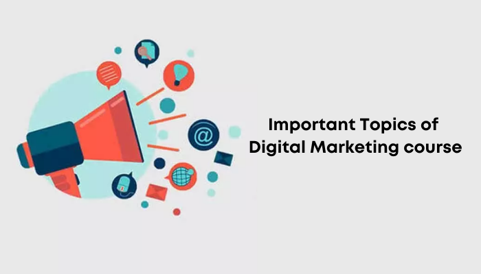 Important Topics To Cover in a Digital Marketing Course in Jaipur