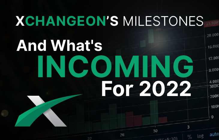 XchangeOn’s Milestones And What’s In Coming For 2022