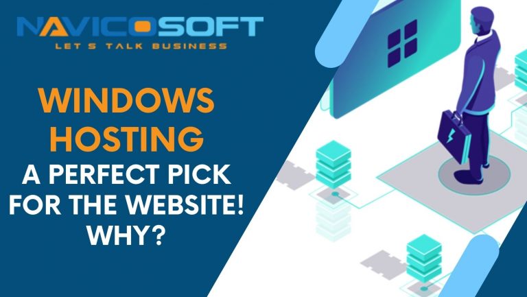 Windows Hosting: A perfect pick for the website! Why?
