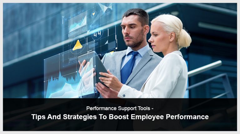 How to go with the option of maximising the employee performance with the help of an electronic performance support system in the organisations?