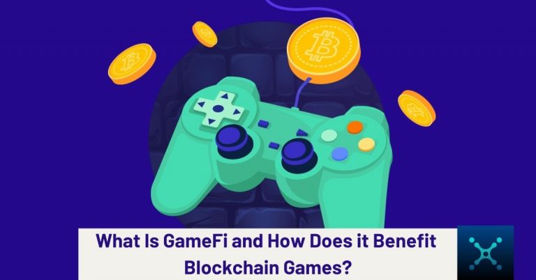 What Is GameFi and How Does it Benefit Blockchain Games?