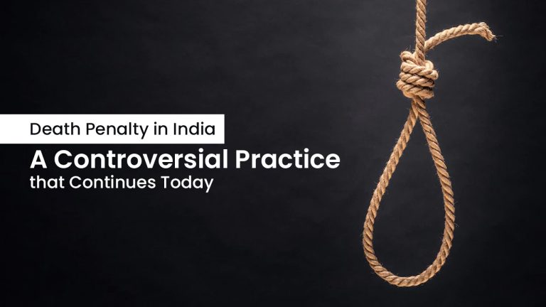 Death penalty in India: A controversial practice that continues today