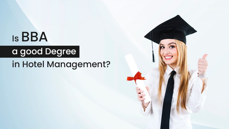 Is BBA a good degree in Hotel Management
