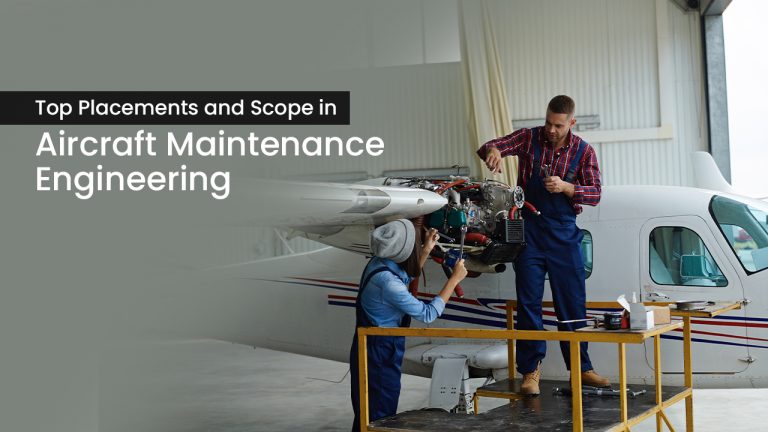 Top Placements and Scope in Aircraft Maintenance Engineering