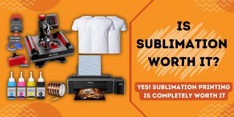Is sublimation worth the money?