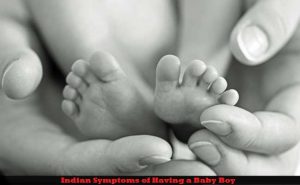 Indian Symptoms of Having a Baby Boy