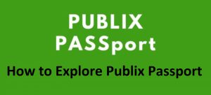How to Explore Publix Passport