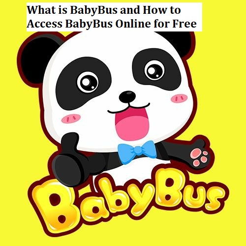 What is BabyBus and How to Access BabyBus Online for Free