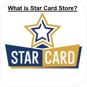 What is Star Card Store?