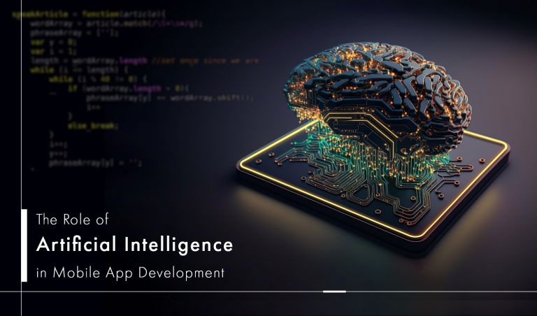 The Role of Artificial Intelligence in Mobile App Development
