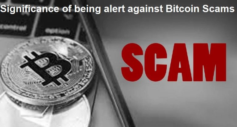 Significance of being alert against Bitcoin Scams