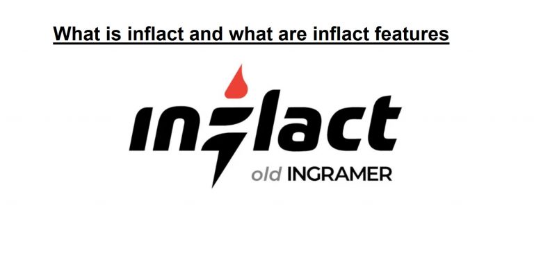 What is inflact and what are inflact features