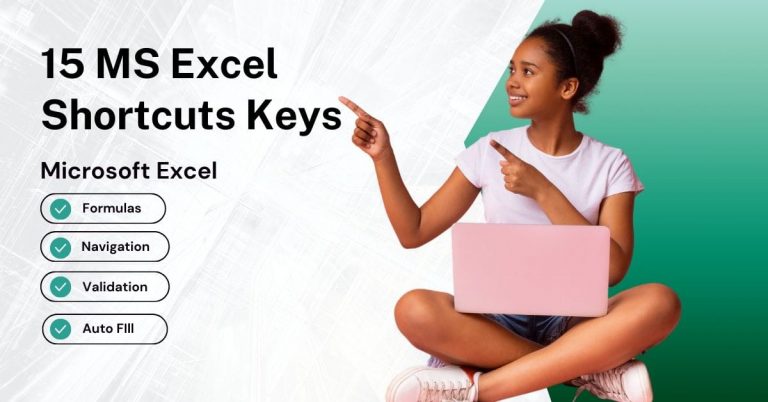 15 MS Excel Shortcuts Keys & Tricks That’ll Save You Lots of Time