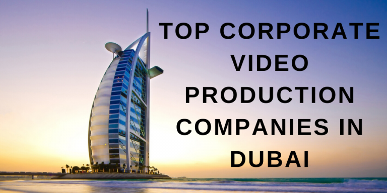 Top Video Production Companies in Dubai