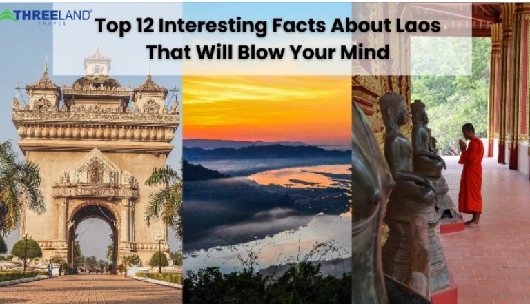 Top 12 Interesting Facts About Laos That Will Blow Your Mind