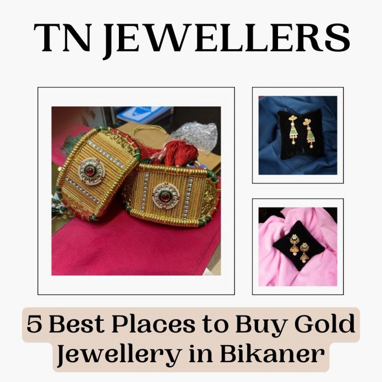 Best Places to Buy Gold Jewellery in Bikaner