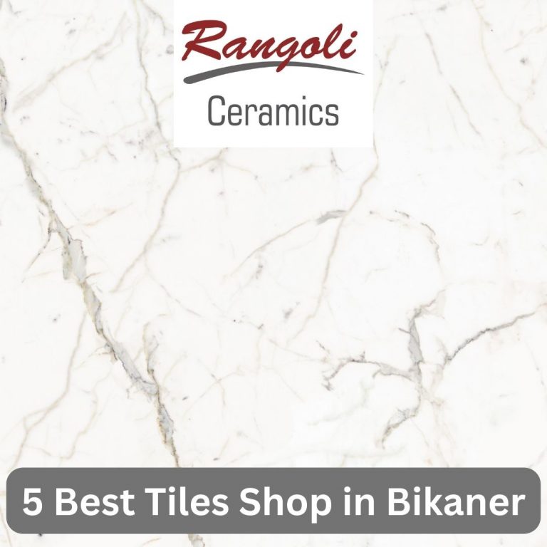 5 Best Tile Shops in Bikaner