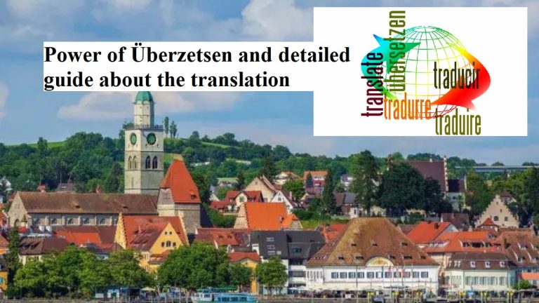Power of Überzetsen and detailed guide about the translation