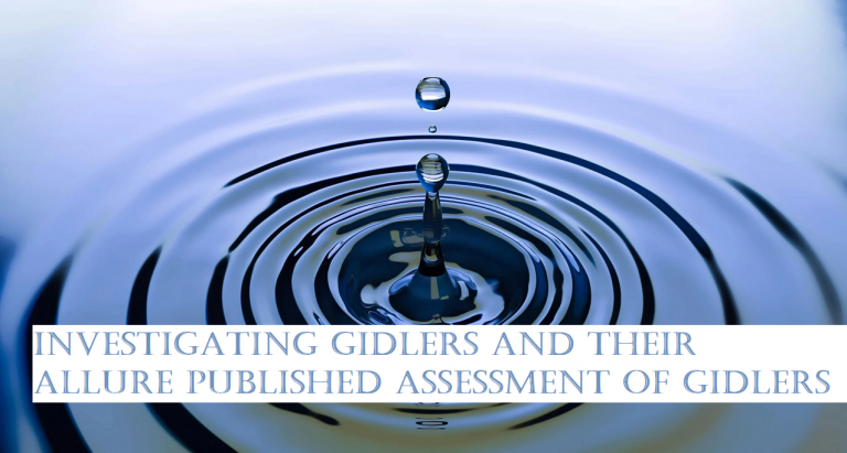 Investigating Gidlers and Their Allure Published Assessment of Gidlers