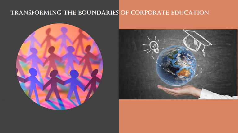 Transforming the Boundaries of Corporate Education
