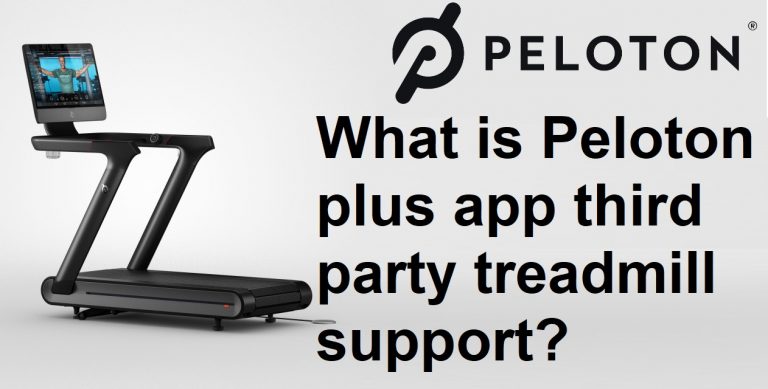 What is Peloton plus app third party treadmill support?
