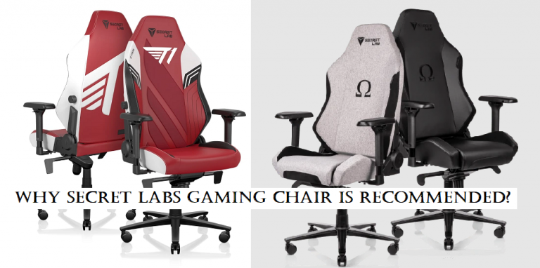 Why Secret Labs Gaming Chair is Recommended?