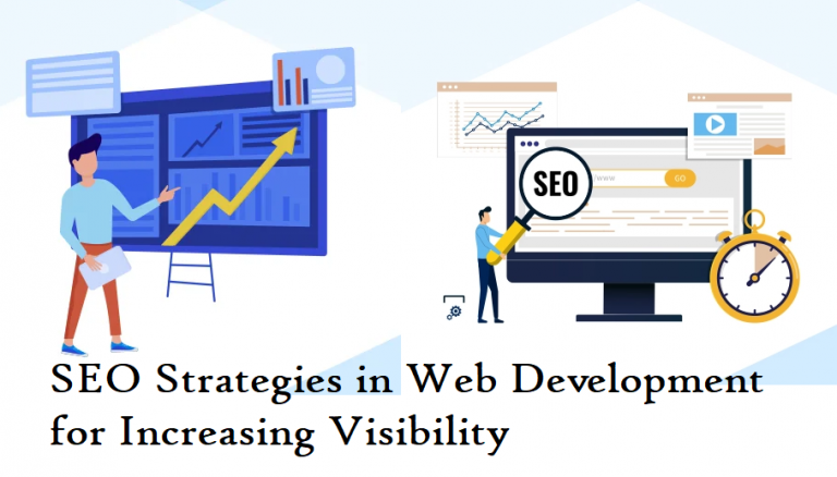 SEO Strategies in Web Development for Increasing Visibility