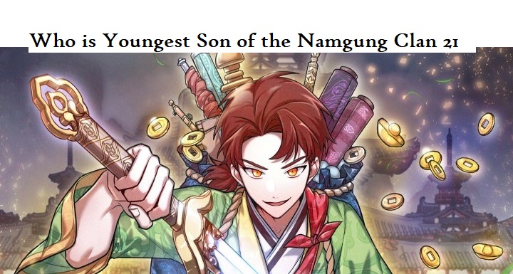 Who is Youngest Son of the Namgung Clan 21