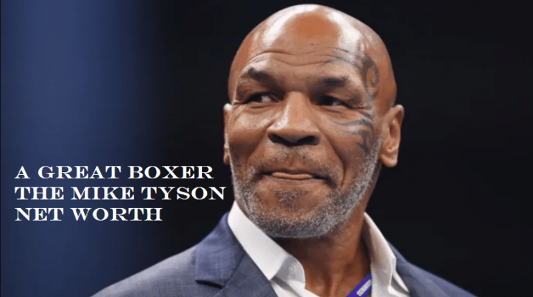 A great boxer the mike tyson net worth