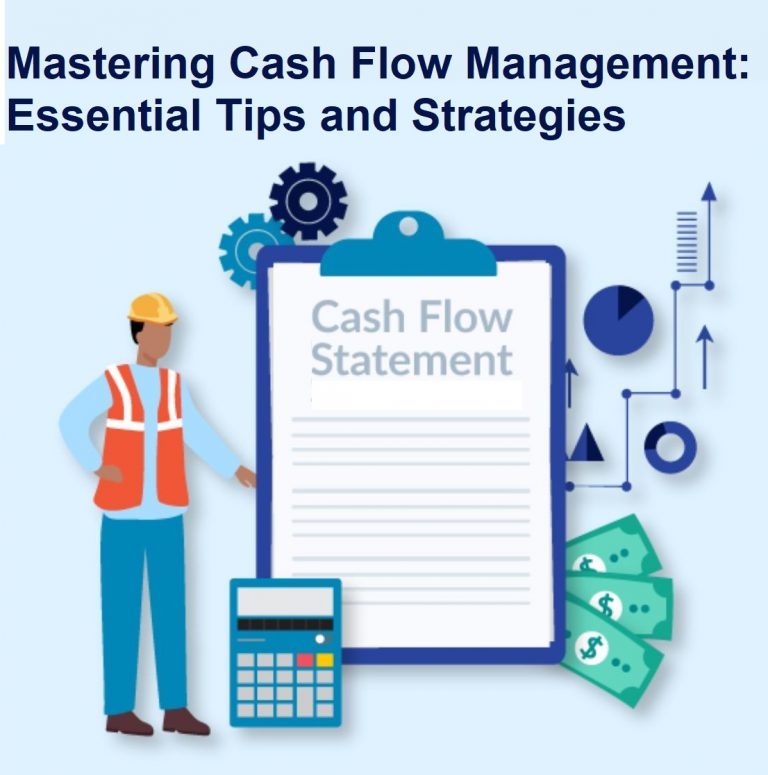 Mastering Cash Flow Management: Essential Tips and Strategies