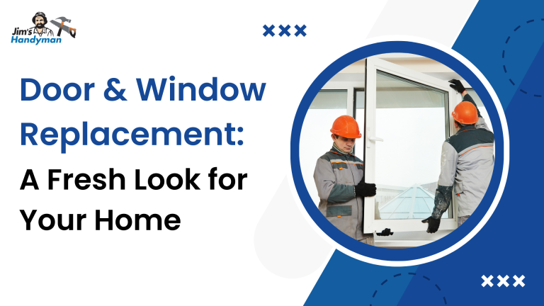 Door & Window Replacement: A Fresh Look for Your Home