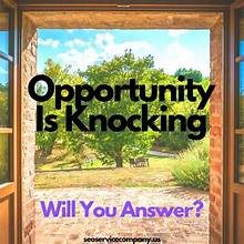 Opportunity is knocking will you answer?