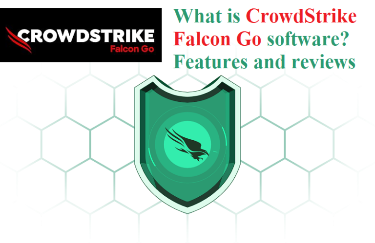 What is CrowdStrike Falcon Go software? Features and reviews