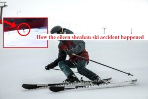 How the eileen sheahan ski accident happened