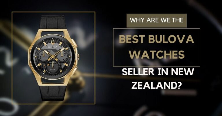 Why Are We The Best Bulova Watches Seller in New Zealand?