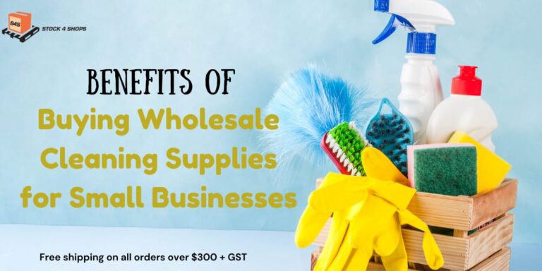 Benefits of Buying Wholesale Cleaning Supplies for Small Businesses