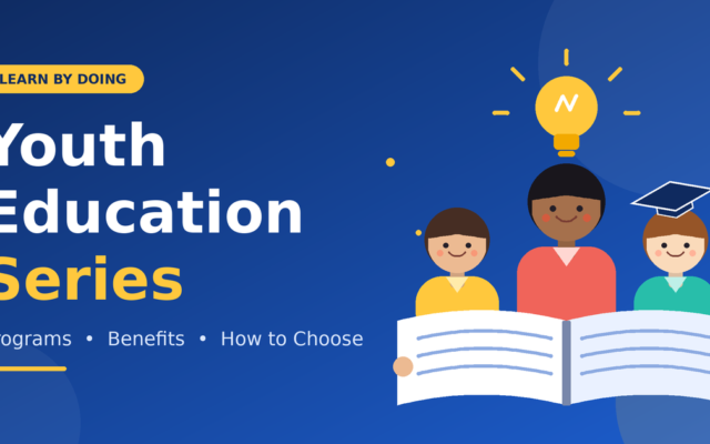 Youth Education Series: What It Is, Top Programs, and How to Choose the Right One